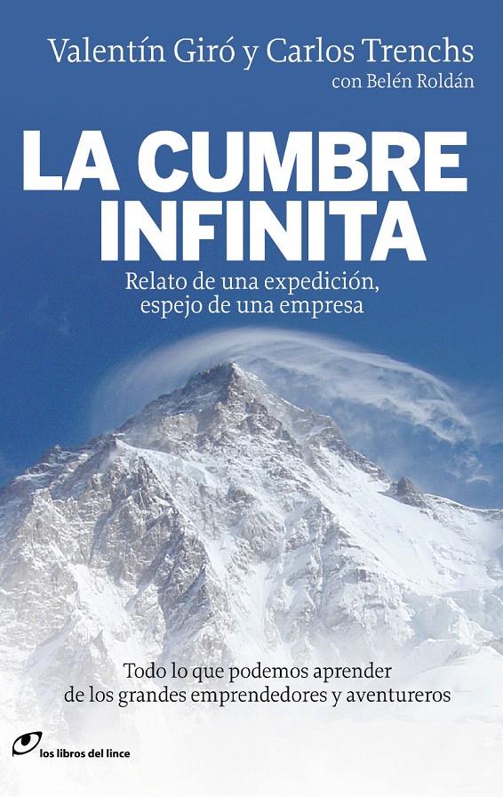 CUMBRE INFINITA, LA | 9788415070115 | GIRO, VALENTIN / CARLOS TRENCHS | Llibreria L'Illa - Llibreria Online de Mollet - Comprar llibres online