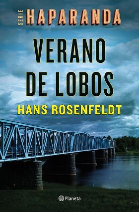 VERANO DE LOBOS (SERIE HAPARANDA 1) | 9788408242161 | ROSENFELDT, HANS | Llibreria L'Illa - Llibreria Online de Mollet - Comprar llibres online