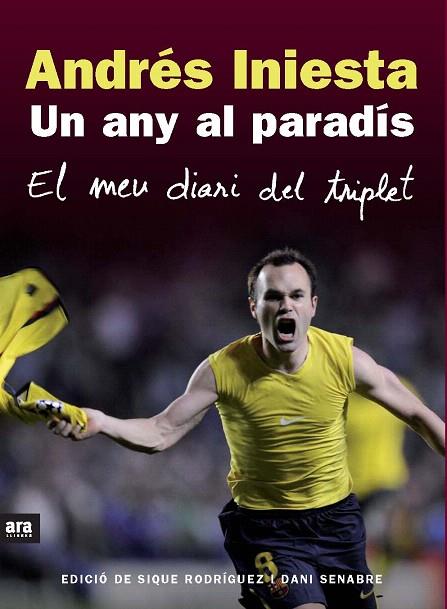 ANY AL PARADIS, UN | 9788492552825 | INIESTA, ANDRES | Llibreria L'Illa - Llibreria Online de Mollet - Comprar llibres online