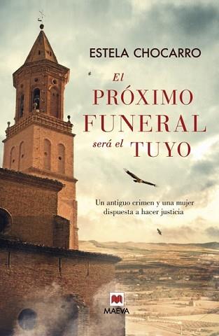 PRÓXIMO FUNERAL SERÁ EL TUYO, EL | 9788415893707 | CHOCARRO, ESTELA | Llibreria L'Illa - Llibreria Online de Mollet - Comprar llibres online