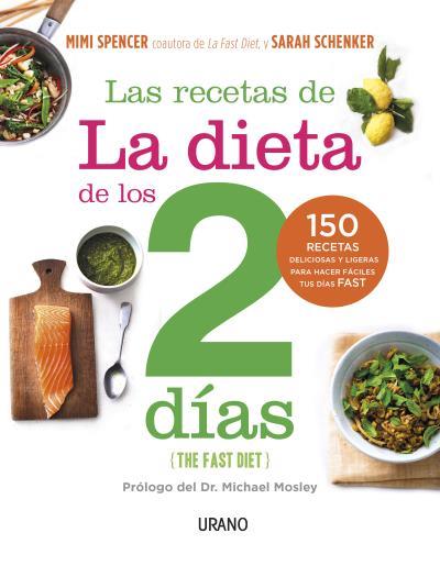 RECETAS DE LA DIETA DE LOS DOS DÍAS, LAS | 9788479538538 | SCHENKE, SARAH/SPENCER, MIMI | Llibreria L'Illa - Llibreria Online de Mollet - Comprar llibres online