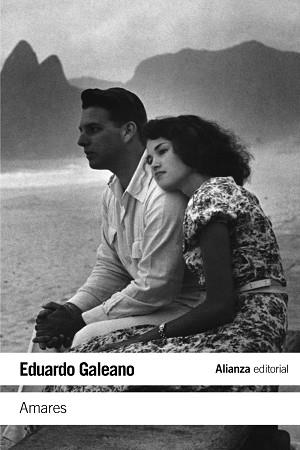 AMARES | 9788420674063 | GALEANO, EDUARDO | Llibreria L'Illa - Llibreria Online de Mollet - Comprar llibres online