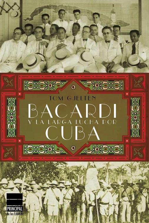 BARCADÍ Y LA LARGA LUCHA POR CUBA | 9788493859480 | GJELTEN, TOM | Llibreria L'Illa - Llibreria Online de Mollet - Comprar llibres online