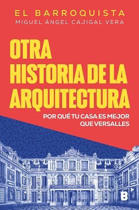 OTRA HISTORIA DE LA ARQUITECTURA | 9788466675536 | CAJIGAL VERA, MIGUEL ÁNGEL | Llibreria L'Illa - Llibreria Online de Mollet - Comprar llibres online