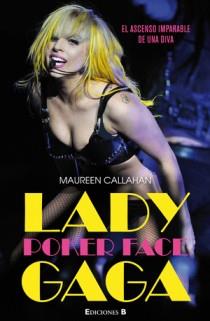 LADY GAGA POKER FACE | 9788466646864 | CALLAHAN, MAUREEN