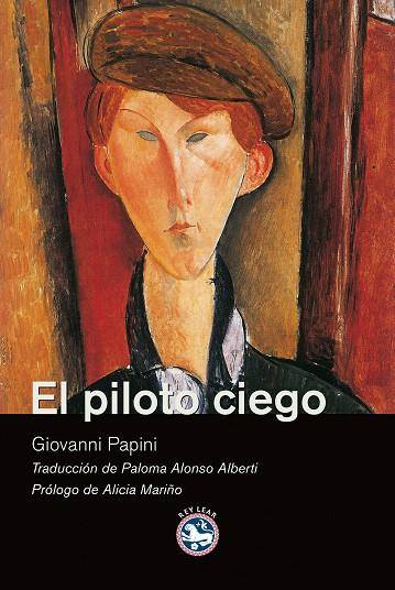 PILOTO CIEGO, EL | 9788492403240 | PAPINI, GIOVANNI | Llibreria L'Illa - Llibreria Online de Mollet - Comprar llibres online