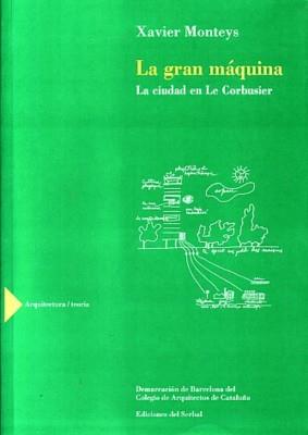 GRAN MAQUINA, LA | 9788476281833 | MONTEYS, XAVIER | Llibreria L'Illa - Llibreria Online de Mollet - Comprar llibres online