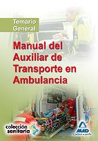 MANUAL DEL AUXILIAR DE TRANSPORTE EN AMBULANCIA. | 9788467645149 | EDITORIAL MAD/ANIA PALACIO, JOSE MANUEL/GONZALEZ RABANAL, JOSE MANUEL/CANABAL BERLANGA, ANA/CUEVAS L | Llibreria L'Illa - Llibreria Online de Mollet - Comprar llibres online