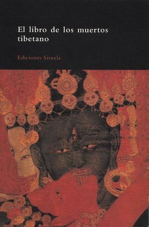 LIBRO DE LOS MUERTOS TIBETANOS | 9788478443277 | Llibreria L'Illa - Llibreria Online de Mollet - Comprar llibres online