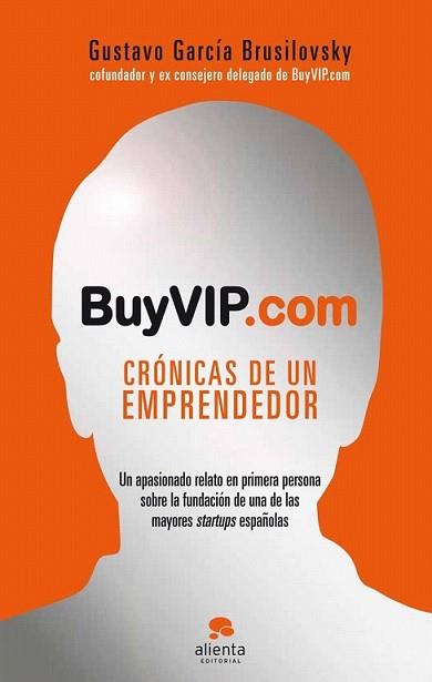 BUYVIP.COM CRONICAS DE UN EMPRENDEDOR | 9788415320531 | GARCIA BRUSILOVSKY, GUSTAVO | Llibreria L'Illa - Llibreria Online de Mollet - Comprar llibres online