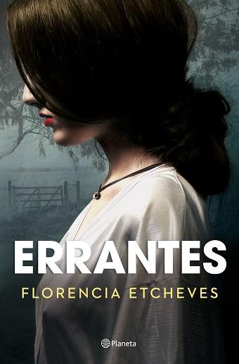 ERRANTES | 9788408210542 | ETCHEVES, FLORENCIA | Llibreria L'Illa - Llibreria Online de Mollet - Comprar llibres online