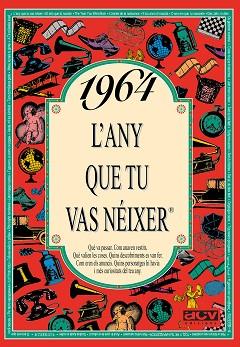 1964: L'ANY QUE TU VAS NEIXER | 9788488907493