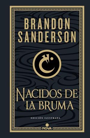 NACIDOS DE LA BRUMA (TRILOGÍA ORIGINAL MISTBORN: EDICIÓN ILUSTRADA 1) | 9788419260451 | SANDERSON, BRANDON | Llibreria L'Illa - Llibreria Online de Mollet - Comprar llibres online