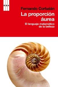 PROPORCION AUREA, LA | 9788498678192 | CORBALAN, FERNANDO | Llibreria L'Illa - Llibreria Online de Mollet - Comprar llibres online