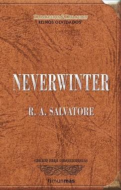 NEVERWINTER | 9788448021313 | SALVATORE, R.A. | Llibreria L'Illa - Llibreria Online de Mollet - Comprar llibres online