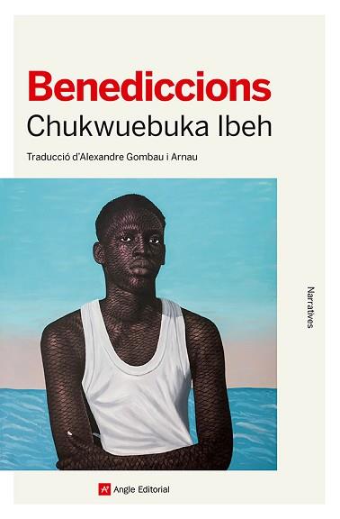 BENEDICCIONS | 9788410112490 | IBEH, CHUKWUEBUKA | Llibreria L'Illa - Llibreria Online de Mollet - Comprar llibres online