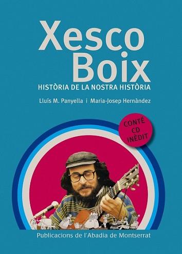 XESCO BOIX. HISTÒRIA DE LA NOSTRA HISTÒRIA | 9788498831467 | PANYELLA CORTÉS, LLUÍS M./HERNÀNDEZ DE FUENMAYOR, MARIA-JOSEP | Llibreria L'Illa - Llibreria Online de Mollet - Comprar llibres online