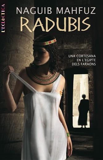 RADUBIS | 9788498241525 | MAHFUZ, NAGUIB | Llibreria L'Illa - Llibreria Online de Mollet - Comprar llibres online