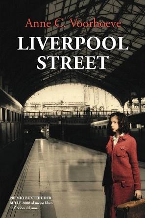 LIVERPOOL STREET | 9788449323348 | VOORHOEVE, ANNE C. | Llibreria L'Illa - Llibreria Online de Mollet - Comprar llibres online