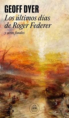 ÚLTIMOS DÍAS DE ROGER FEDERER, LOS | 9788439741589 | DYER, GEOFF | Llibreria L'Illa - Llibreria Online de Mollet - Comprar llibres online