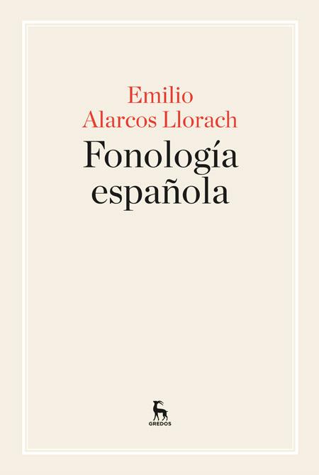 FONOLOGÍA ESPAÑOLA | 9788424928988 | ALARCOS LLORACH, EMILIO | Llibreria L'Illa - Llibreria Online de Mollet - Comprar llibres online