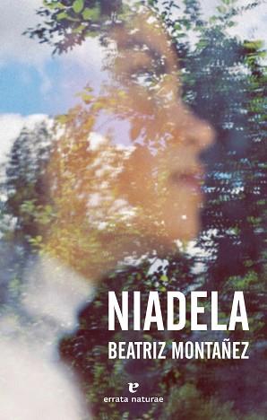 NIADELA | 9788417800734 | MONTAÑEZ, BEATRIZ | Llibreria L'Illa - Llibreria Online de Mollet - Comprar llibres online