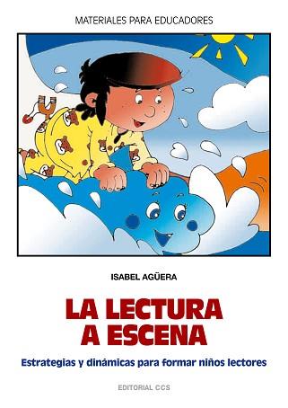 LECTURA A ESCENA, LA | 9788498420685 | AGÜERA, ISABEL | Llibreria L'Illa - Llibreria Online de Mollet - Comprar llibres online