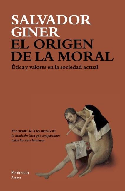 ORIGEN DE LA MORAL, EL | 9788499421537 | GINER, SALVADOR | Llibreria L'Illa - Llibreria Online de Mollet - Comprar llibres online