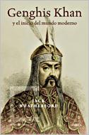 GENGHIS KHAN Y EL INICIO DEL MUNDO MODERNO | 9788484327431 | WEATHERFORD, JACK | Llibreria L'Illa - Llibreria Online de Mollet - Comprar llibres online