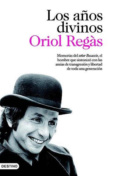 AÑOS DIVINOS, LOS | 9788423342600 | REGAS, ORIOL | Llibreria L'Illa - Llibreria Online de Mollet - Comprar llibres online