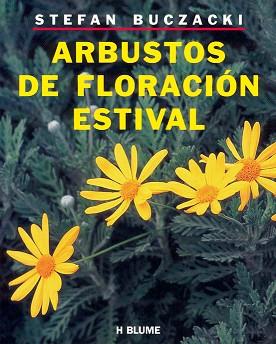 ARBUSTOS DE FLORACION ESTIVAL | 9788489840003 | BUCZACKI, STEFAN | Llibreria L'Illa - Llibreria Online de Mollet - Comprar llibres online