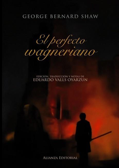 PERFECTO WAGNERIANO, EL | 9788420664668 | SHAW, GEORGE BERNARD/VALLS OYARZUN, EDUARDO | Llibreria L'Illa - Llibreria Online de Mollet - Comprar llibres online