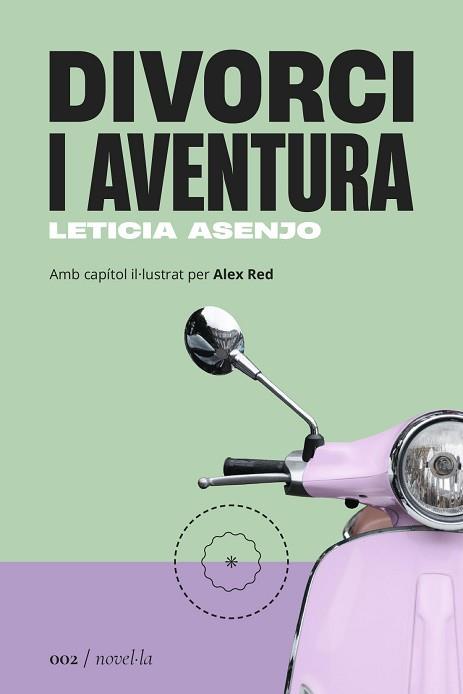 DIVORCI I AVENTURA | 9788419059017 | ASENJO HUETE, LETICIA | Llibreria L'Illa - Llibreria Online de Mollet - Comprar llibres online