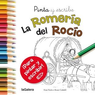 ROMERÍA DEL ROCÍO, LA | 9788424654702 | NUÑO DEL VALLE, FRAN | Llibreria L'Illa - Llibreria Online de Mollet - Comprar llibres online