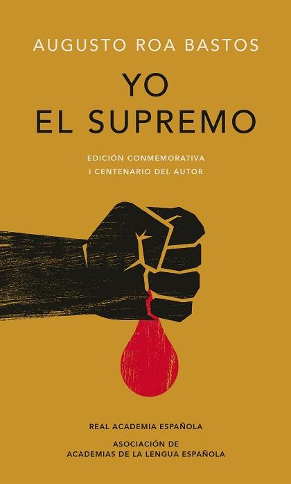 YO EL SUPREMO  | 9788420479774 | ROA BASTOS, AUGUSTO | Llibreria L'Illa - Llibreria Online de Mollet - Comprar llibres online