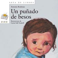 PUÑADO DE BESOS, UN | 9788466706162 | RODENAS, ANTONIA | Llibreria L'Illa - Llibreria Online de Mollet - Comprar llibres online