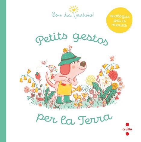 PETITS GESTOS PER LA TERRA | 9788466148993 | FLEURUS, GROUPE | Llibreria L'Illa - Llibreria Online de Mollet - Comprar llibres online