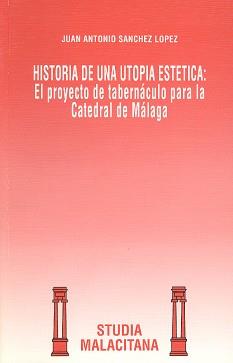 HISTORIA DE UNA UTOPIA ESTETICA:EL PROYECTO DE TAB | 9788474965858 | SANCHEZ LOPEZ,JUAN ANTONIO | Llibreria L'Illa - Llibreria Online de Mollet - Comprar llibres online