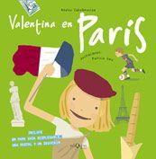 VALENTINA EN PARIS | 9788483103869 | ZABALBEASCOA, ANATXU | Llibreria L'Illa - Llibreria Online de Mollet - Comprar llibres online