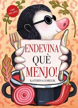 ENDEVINA QUÈ MENJO! | 9788447950669 | GORELIK, KATERINA | Llibreria L'Illa - Llibreria Online de Mollet - Comprar llibres online