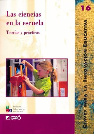 CIENCIAS EN LA ESCUELA, LAS | 9788478272785 | Llibreria L'Illa - Llibreria Online de Mollet - Comprar llibres online