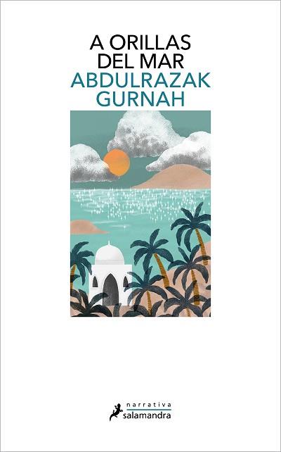 A ORILLAS DEL MAR | 9788418968075 | GURNAH, ABDULRAZAK | Llibreria L'Illa - Llibreria Online de Mollet - Comprar llibres online