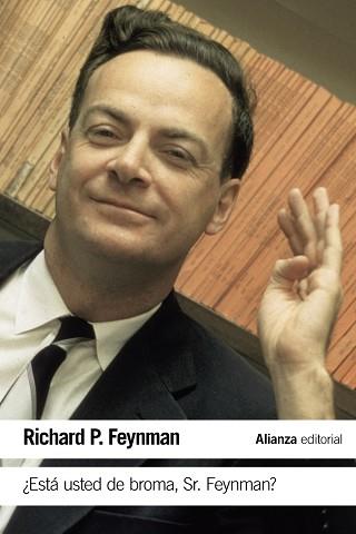 ESTÁ USTED DE BROMA SR. FEYNMAN? | 9788491042792 | FEYNMAN, RICHARD P. | Llibreria L'Illa - Llibreria Online de Mollet - Comprar llibres online