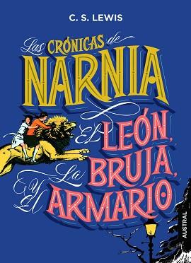 LEÓN LA BRUJA Y EL ARMARIO | 9788408210047 | LEWIS, C. S. | Llibreria L'Illa - Llibreria Online de Mollet - Comprar llibres online