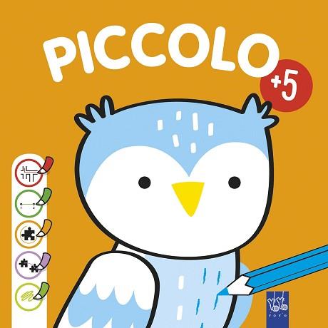 PICCOLO +5 NARANJA | 9788408226758 | YOYO | Llibreria L'Illa - Llibreria Online de Mollet - Comprar llibres online