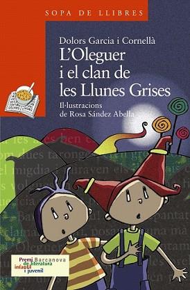 OLEGUER I EL CLAN DE LES LLUNES GRISES, L' | 9788448924553 | GARCIA CORNELLÀ, DOLORS | Llibreria L'Illa - Llibreria Online de Mollet - Comprar llibres online