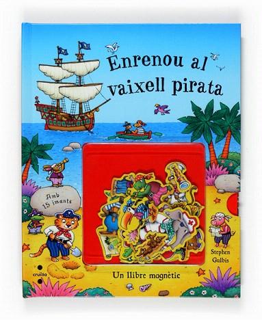 ENRENOU AL VAIXELL PIRATA | 9788466118385 | GULBIS, STEPHEN | Llibreria L'Illa - Llibreria Online de Mollet - Comprar llibres online