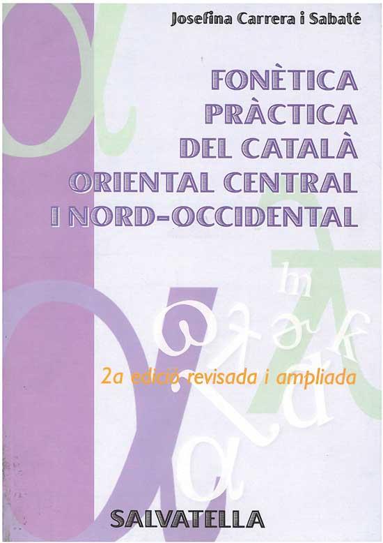 FONETICA PRACTICA | 9788472108301 | CARRERA SABATE, JOSEFINA | Llibreria L'Illa - Llibreria Online de Mollet - Comprar llibres online