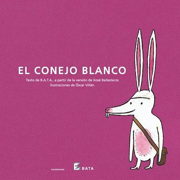 CONEJO BLANCO, EL | 9788484642350 | BALLESTEROS, XOSE | Llibreria L'Illa - Llibreria Online de Mollet - Comprar llibres online