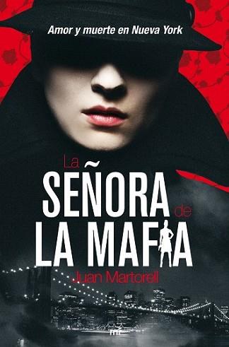 SEÑORA DE LA MAFIA, LA | 9788427035294 | MARTORELL, JUAN | Llibreria L'Illa - Llibreria Online de Mollet - Comprar llibres online